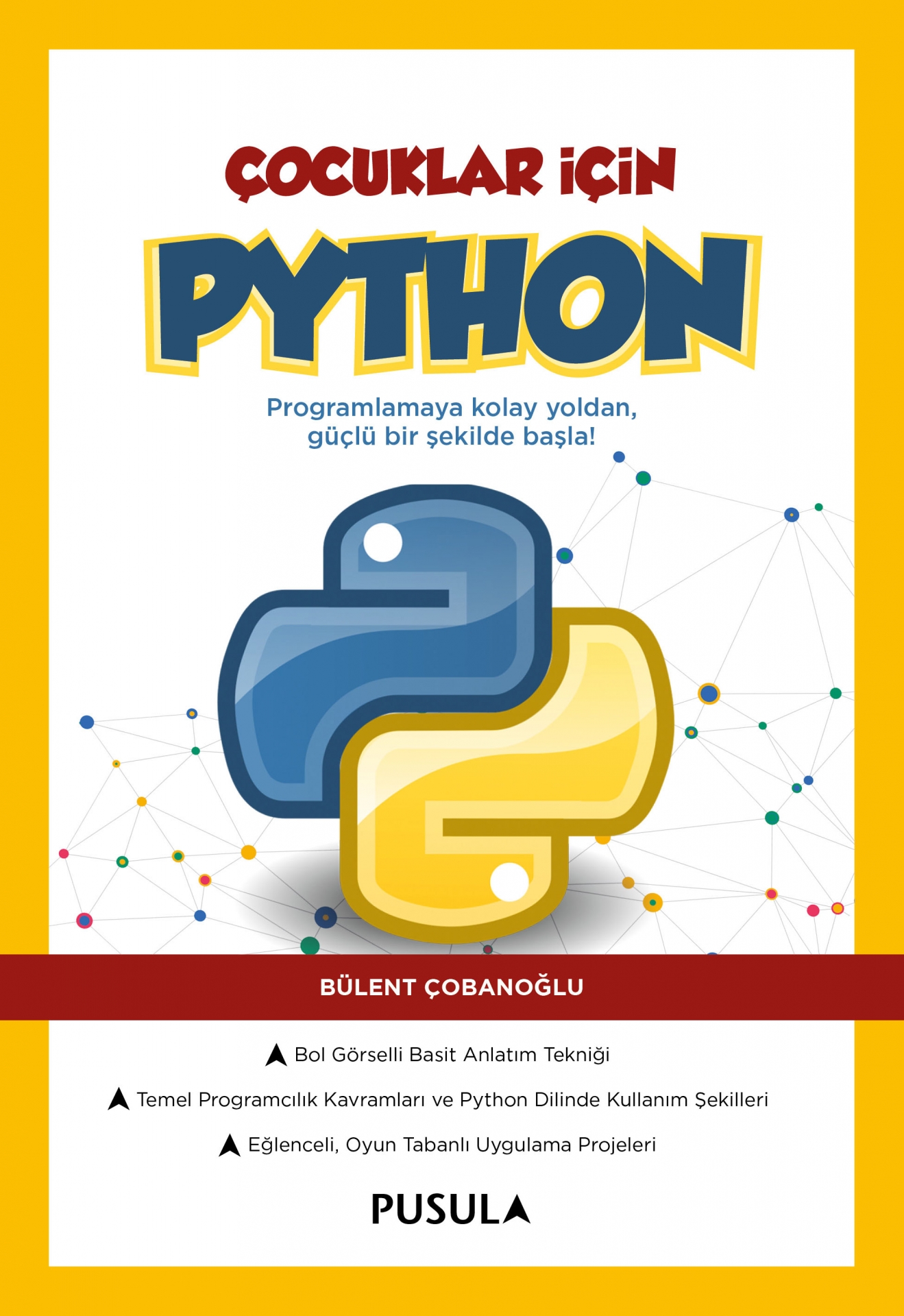 Çocuklar için - Bülent Çobanoğlu - Çocuklar için Python