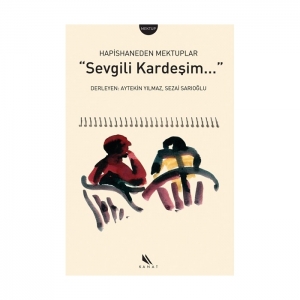 “Sevgili Kardeşim...”