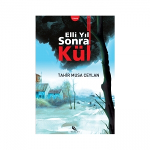 Elli Yıl Sonra Kül