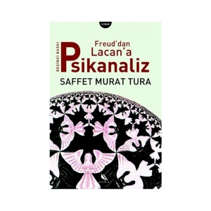 Freud´dan Lacan´a Psikanaliz