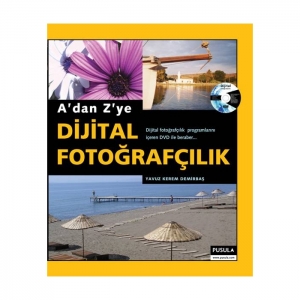 A´dan Z´ye Dijital Fotoğrafçılık