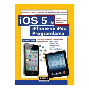 iOS 5.0 ile iPhone ve iPad Programlama