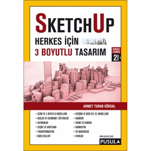 SketchUp-Herkes için 3 Boyutlu Tasarım (2.Baskı)