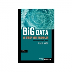 Big Data ve Diğer Yeni Trendler
