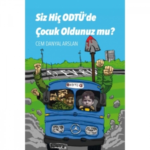Siz Hiç ODTÜ´de Çocuk Oldunuz mu?
