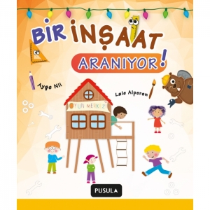 Bir İnşaat Aranıyor-Hikâye kitabı