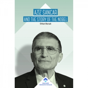 Aziz Sancar & the Story of Nobel