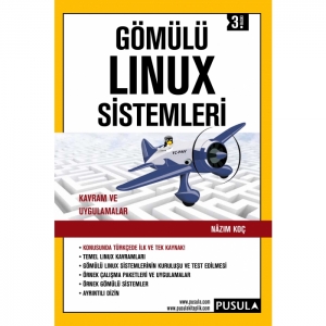 Gömülü Linux Sistemleri (3. Baskı)