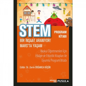 STEM Program Kitabı Bir İnşaat Aranıyor! & Mars´ta Yaşam