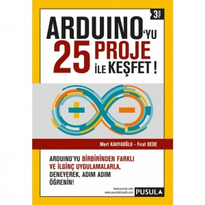 Arduino´yu 25 Proje ile Keşfet (3. Baskı)