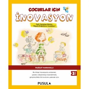 Çocuklar için İnovasyon (3. Baskı)